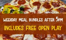 Weekday Meal Specials at the Fun Place